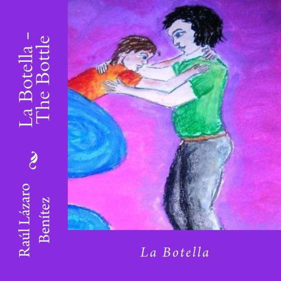 Cover for Raul Benitez · La Botella (Paperback Book) (2012)