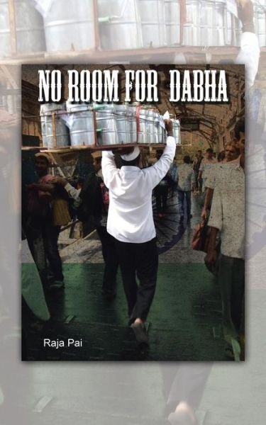 Cover for Raja Pai · No Room for Dabha (Paperback Bog) (2014)