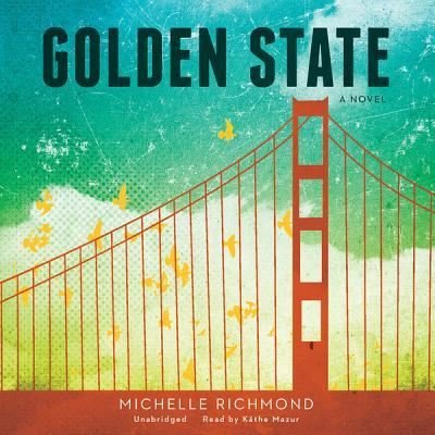 Cover for Michelle Richmond · Golden State (CD) (2014)