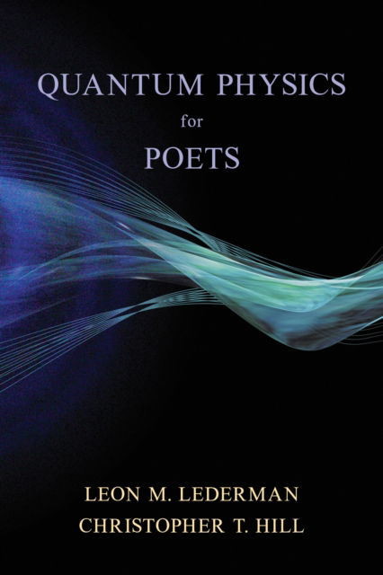 Cover for Leon M. Lederman · Quantum Physics for Poets (Paperback Book) (2024)