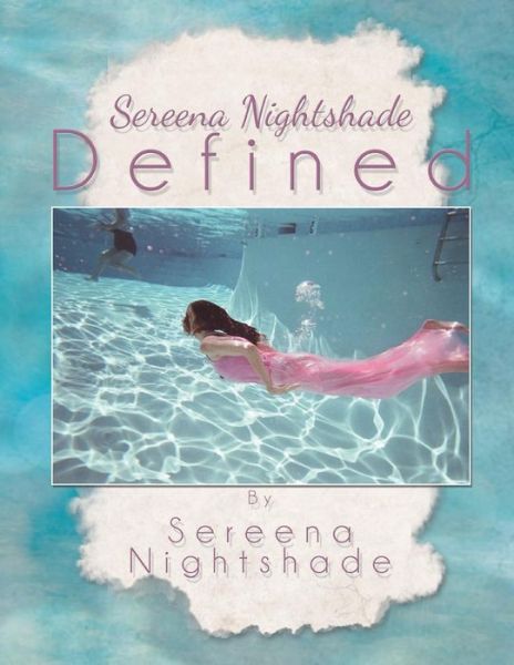 Cover for Sereena Nightshade · Sereena Nighshade Defined (Paperback Book) (2014)