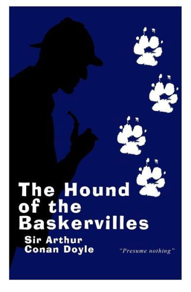 The Hound of the Baskervilles - Gift Edition: a Sherlock Holmes Novel (Sherlock Holmes Novel Collection) (Volume 3) - Sir Arthur Conan Doyle - Livros - CreateSpace Independent Publishing Platf - 9781495404962 - 3 de fevereiro de 2014