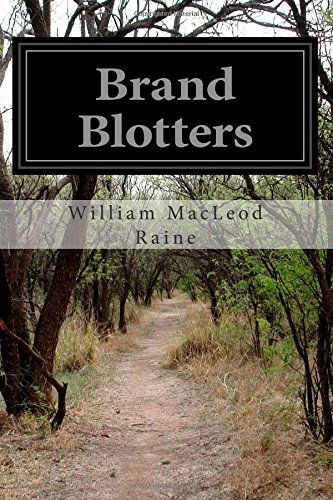 Cover for William Macleod Raine · Brand Blotters (Paperback Book) (2014)