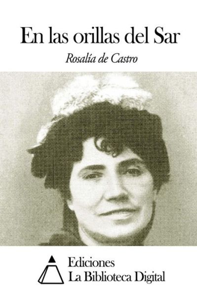 Cover for Rosalia De Castro · En Las Orillas Del Sar (Pocketbok) (2014)