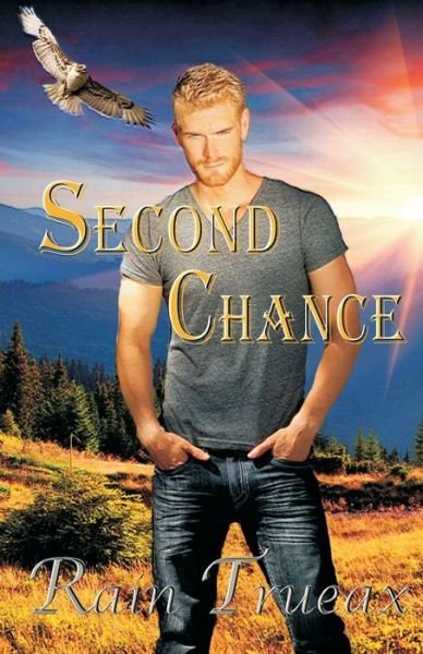 Cover for Rain Trueax · Second Chance (Paperback Bog) (2014)