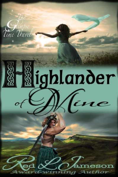 Cover for Red L Jameson · Highlander of Mine (Pocketbok) (2014)