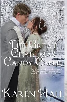 Cover for Karen Hall · The Great Christmas Candy Caper (Paperback Bog) (2015)