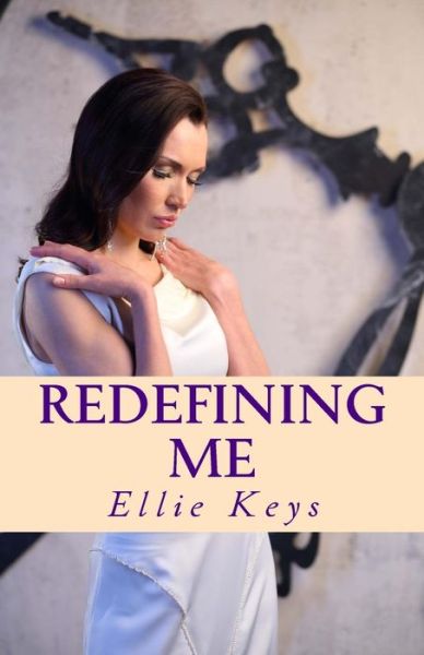 Cover for Ellie Keys · Redefining Me (Paperback Book) (2015)