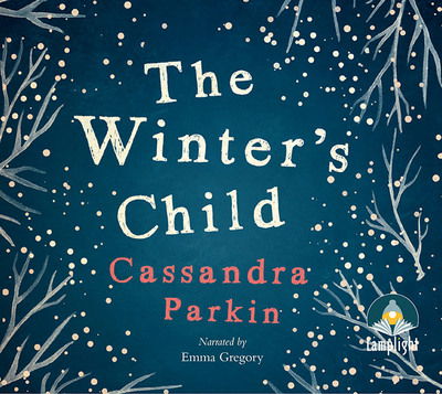 Cover for Cassandra Parkin · The Winter's Child (Audiobook (płyta CD)) [Unabridged edition] (2017)