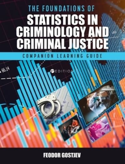 Cover for Feodor Gostjev · Foundations of Statistics in Criminology and Criminal Justice (Hardcover Book) (2020)