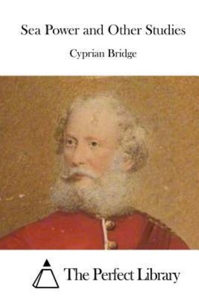 Cover for Cyprian Bridge · Sea Power and Other Studies (Pocketbok) (2015)