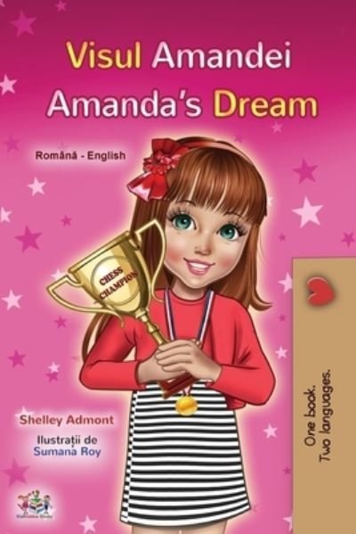 Amanda's Dream (Romanian English Bilingual Children's Book) - Shelley Admont - Boeken - KidKiddos Books Ltd. - 9781525938962 - 2 november 2020
