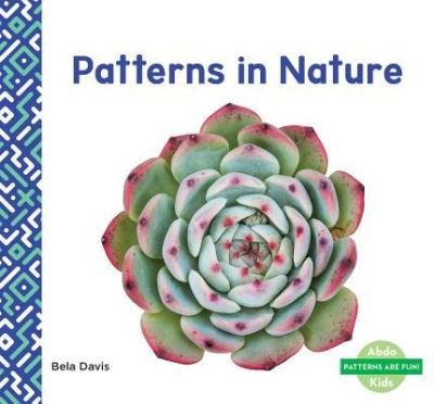 Cover for Bela Davis · Patterns in Nature (Hardcover Book) (2018)