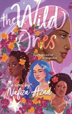 Cover for Nafiza Azad · The Wild Ones (Hardcover bog) (2021)
