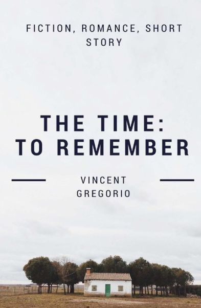 Vincent Gregorio · The Time (Paperback Book) (2016)