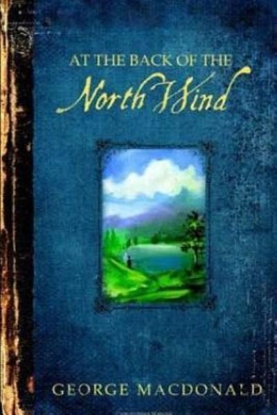 George MacDonald · At the Back of the North Wind (Paperback Bog) (2016)