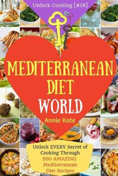 Cover for Annie Kate · Welcome to Mediterranean Diet World (Paperback Bog) (2017)