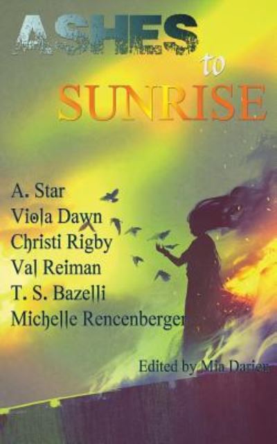 Cover for A Star · Ashes to Sunrise (Taschenbuch) (2017)