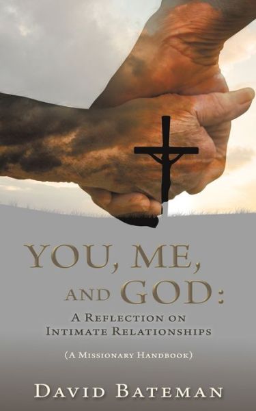 Cover for David Bateman · You, Me, and God (Pocketbok) (2018)