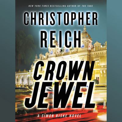 Cover for Christopher Reich · Crown Jewel Lib/E (CD) (2019)