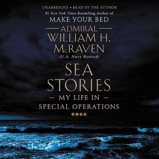 Cover for Admiral William H. McRaven · Sea Stories (Lydbog (CD)) (2019)