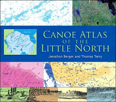 Cover for Thomas Terry · Canoe Atlas of the Little North (Hardcover Book) (2007)