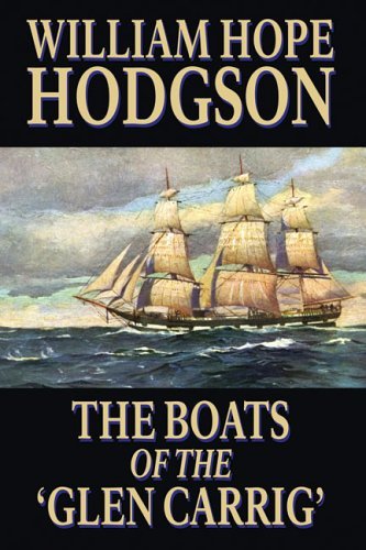 Cover for William Hope Hodgson · The Boats of the 'glen Carrig' (Hardcover Book) (2005)