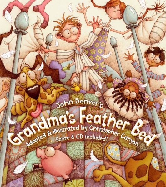 Grandma's Feather Bed - John Denver - Books - Sourcebooks, Inc - 9781584690962 - September 1, 2007