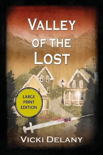 Cover for Vicki Delany · Valley of the Lost LP (Paperback Bog) [Large type / large print edition] (2009)