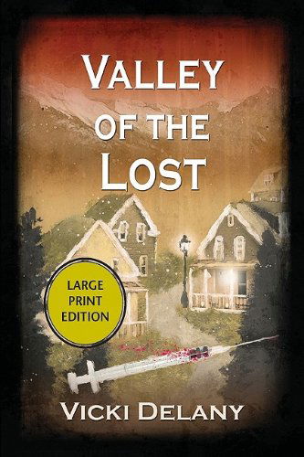 Cover for Vicki Delany · Valley of the Lost LP (Paperback Book) [Large type / large print edition] (2009)