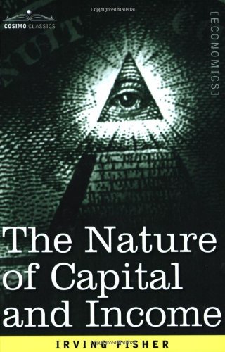 Cover for Irving Fisher · The Nature of Capital and Income (Pocketbok) (2006)