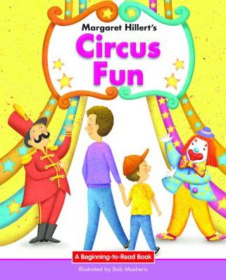 Cover for Margaret Hillert · Circus Fun (Hardcover Book) (2016)