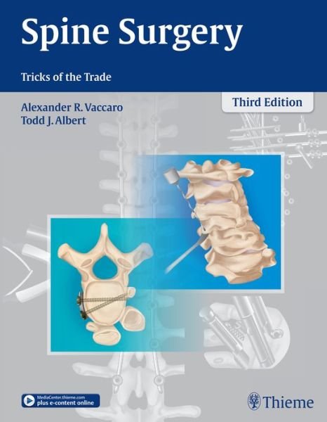 Spine Surgery: Tricks of the Trade - Alexander R. Vaccaro - Books - Thieme Medical Publishers Inc - 9781604068962 - March 9, 2016