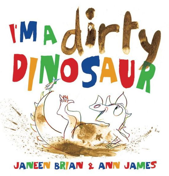 Cover for Janeen Brian · I'm a Dirty Dinosaur (Book) (2014)