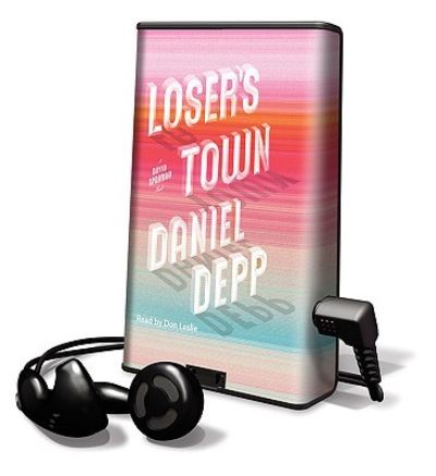 Cover for Daniel Depp · Loser's Town Library Edition (MISC) (2009)