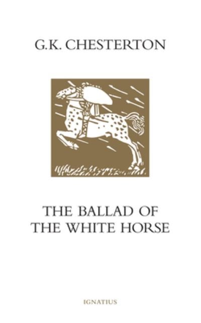 Cover for Gilbert Keith Chesterton · Ballad of the White Horse (Buch) (2022)