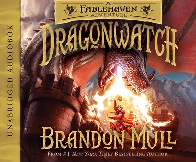 Cover for Brandon Mull · Dragonwatch (N/A) [Unabridged. edition] (2017)