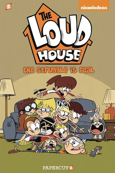 Cover for The Loud House Creative Team · The Loud House #7: The Struggle is Real - The Loud House (Hardcover bog) (2019)