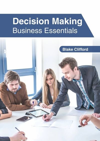 Cover for Blake Clifford · Decision Making: Business Essentials (Hardcover Book) (2019)