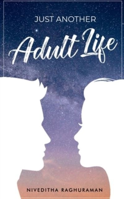Cover for Niveditha Raghuraman · Just Another Adult Life (Book) (2020)