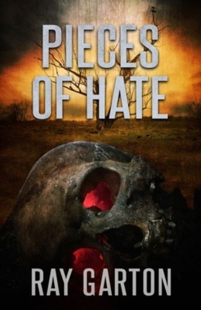 Cover for Ray Garton · Pieces of Hate (Bok) (2023)