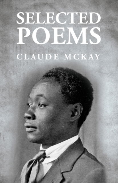 Cover for Claude Mckay · Selected Poems (Taschenbuch) [Large type / large print edition] (2023)