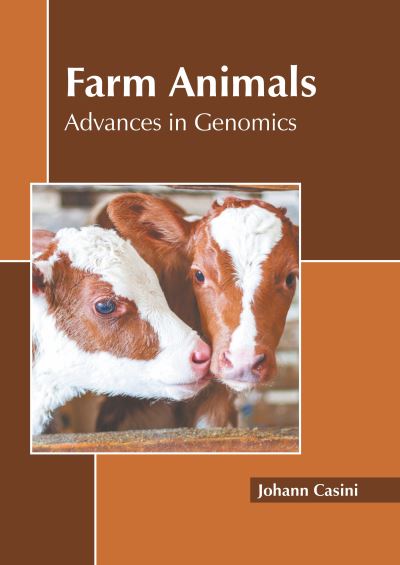 Cover for Johann Casini · Farm Animals: Advances in Genomics (Gebundenes Buch) (2022)