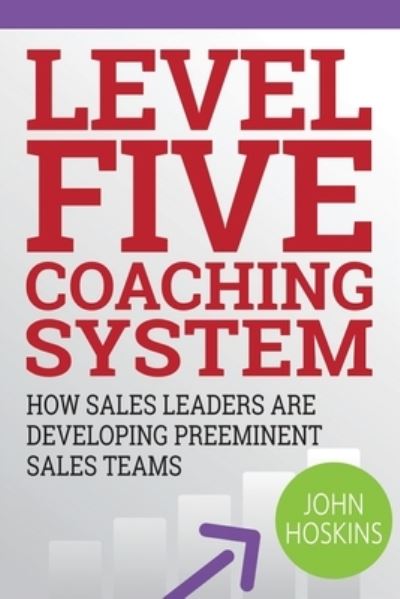 Cover for John Hoskins · Level Five Coaching System (Paperback Book) (2019)