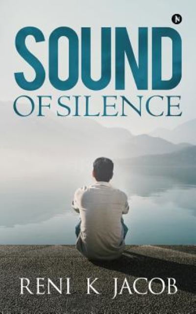 Cover for Reni K Jacob · Sound of Silence (Paperback Book) (2018)