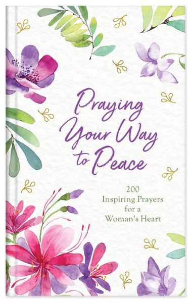 Cover for Donna K Maltese · Praying Your Way to Peace (Hardcover Book) (2020)