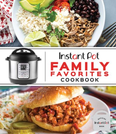 Cover for Publications International Ltd · Instant Pot Family Favorites Cookbook (Hardcover Book) (2021)