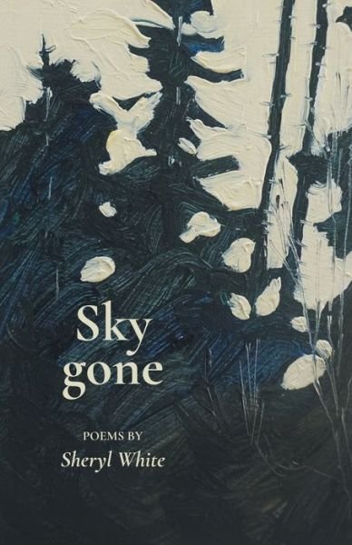 Sheryl White · Sky gone (Taschenbuch) (2020)