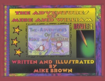 Cover for Mike Brown · The Adventures of Mike and William (Paperback Book) (2021)