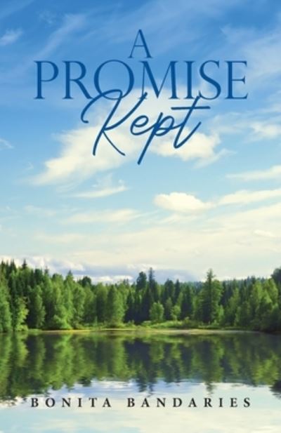 Cover for Bonita Bandaries · A Promise Kept (Paperback Book) (2021)